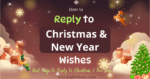 Reply to Merry Christmas and Happy New Year